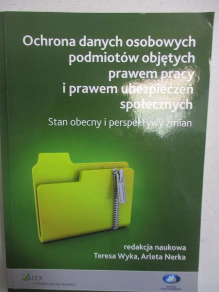 Ochrona danych osobowych podmiotów objętych prawem pracy