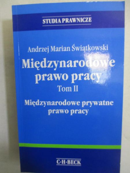 Światkowski   - Międzynarodowe prawo pracy Tom 2