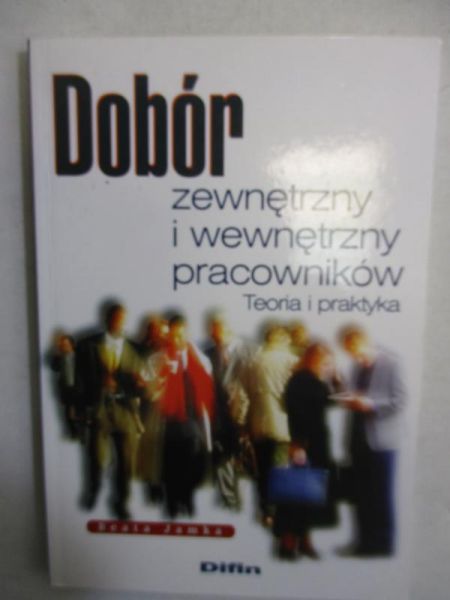 Dobór zewnętrzny i wewnętrzny pracowników