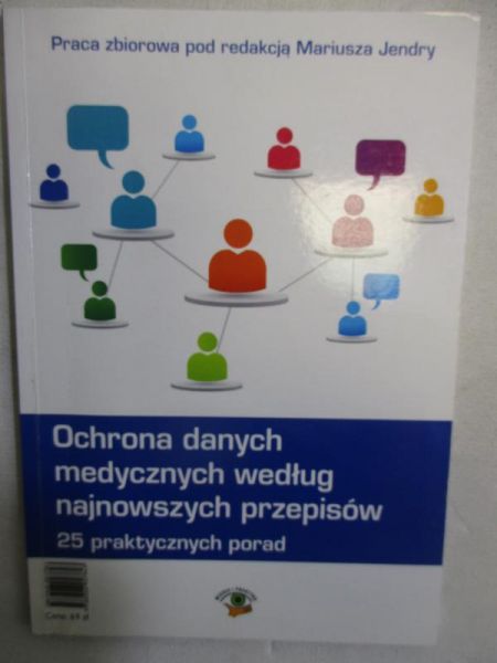 Jendry Mariusz - Ochrona danych medycznych według najnowszych przepisów