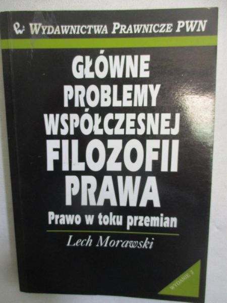 Głowne problemy współczesnej filozofii prawa