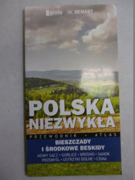 Polska niezwykła. Bieszczady i Środkowe Beskidy
