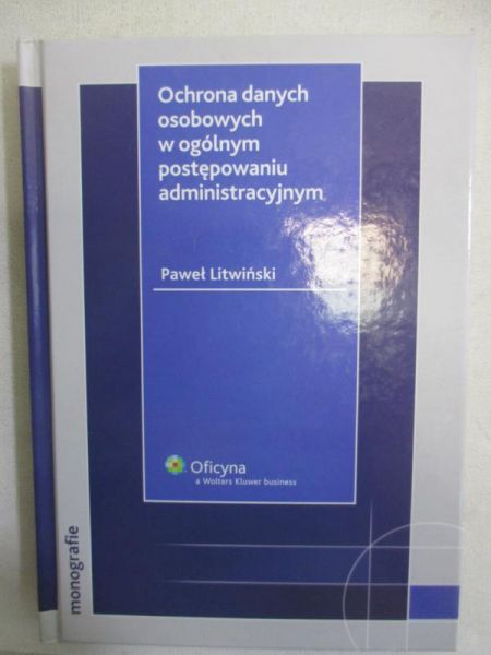 Ochrona danych osobowych w ogólnym postępowaniu administracyjnym