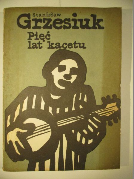 Pięć lat kacetu