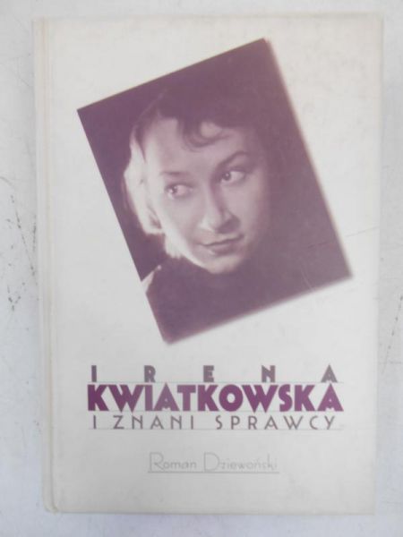 Irena Kwiatkowska i znami sprawcy