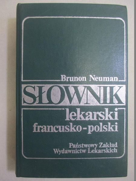 Słownik lekarski francusko - polski