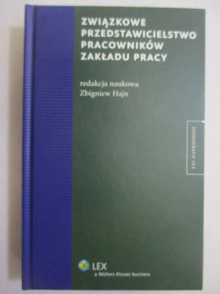 Związkowe przedstawicielstwo pracowników zakładu pracy