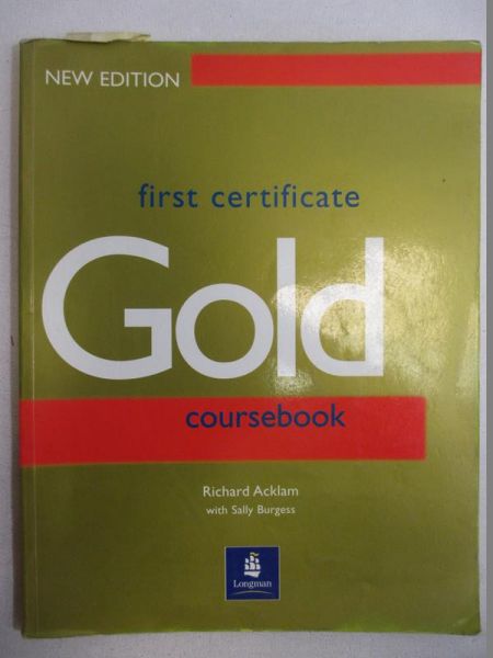 Acklam Richard - First certificate gold coursebook