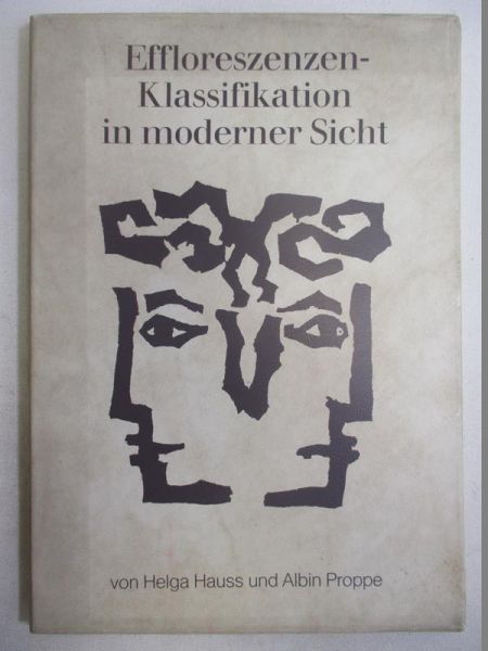 Effloreszenzen-Klassifikation in moderner Sicht