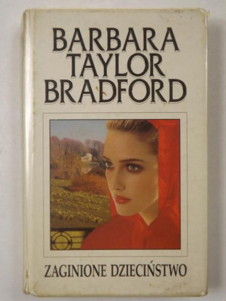 Bradford Barbara Taylor - Zaginione dzieciństwo