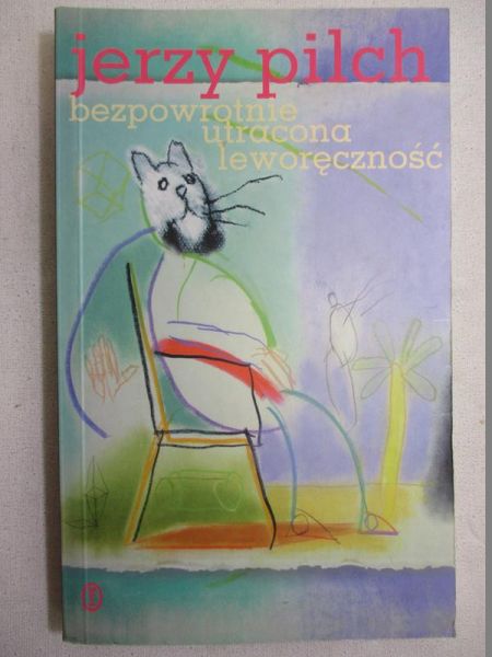 Bezpowrotnie utracona leworęczność
