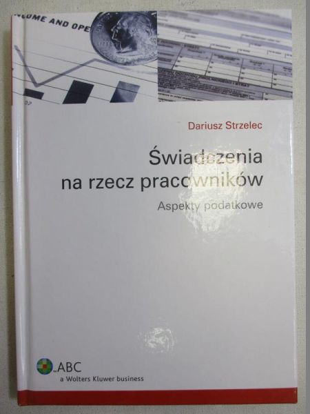 Stzrelec Dariusz - Świadczenia na rzecz pracowników