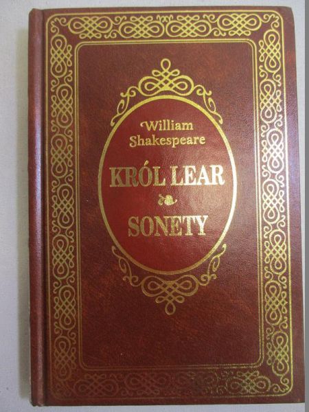 Król Lear / Sonety