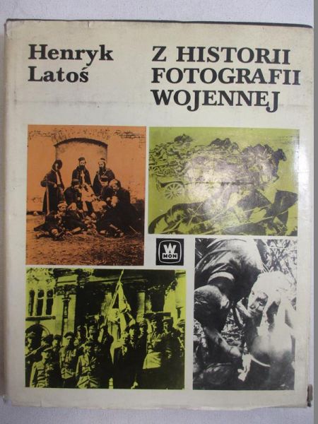 Z historii fotografii wojennej