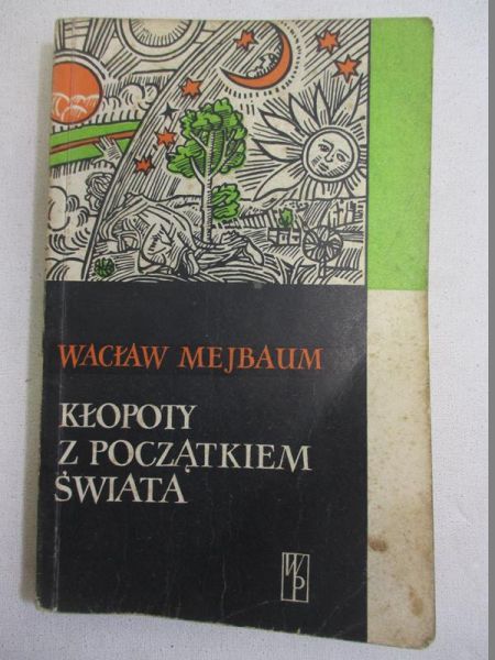 Kłopoty z początkiem świata