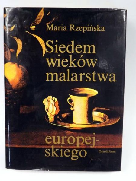 Siedem wieków malarstwa europejskiego