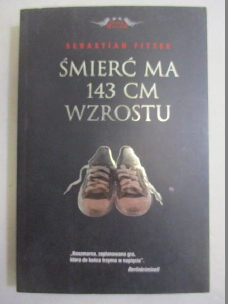 Fitzek Sebastian - Śmierć ma 143 cm wzrostu