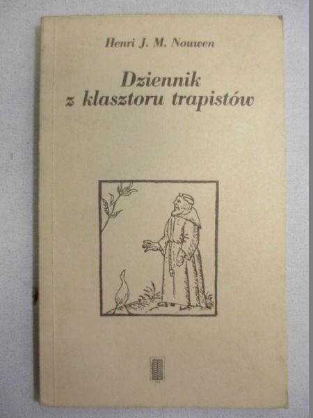 Nouwen Henri J. M. - Dziennik z klasztoru trapistów