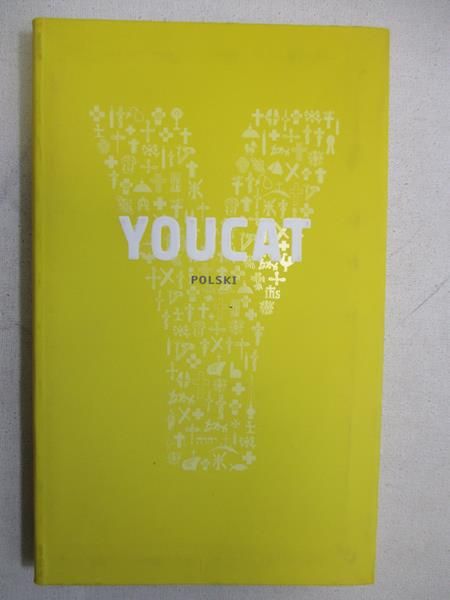 Youcat polski. Katechizm Kościoła Katolickiego dla młodych