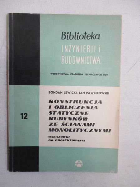 Lewicki Bohdan - Konstrukcja i obliczenia statyczne