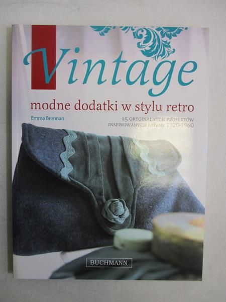 Brennan Emma - Vintage: Modne dodatki w stylu retro