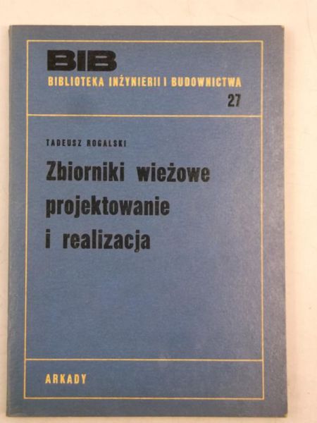 Zbiorniki wieżowe projektowanie i realizacja