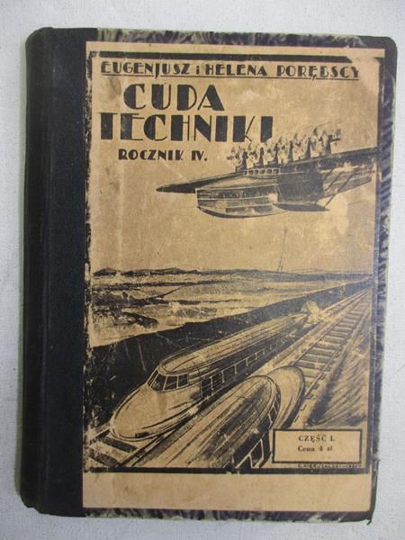 Cuda Techniki, 1932 r.