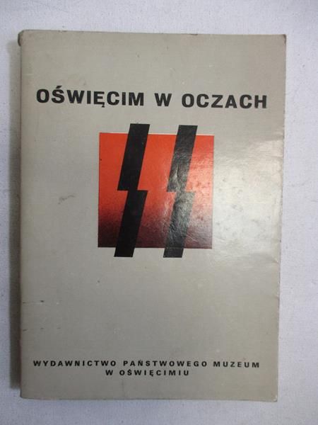 Oświęcim w oczach SS