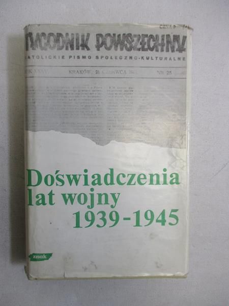 Bartoszewski Władysław - Doświadczenia lat wojny 1939-1945