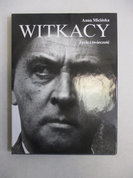 Micińska Anna - Witkacy