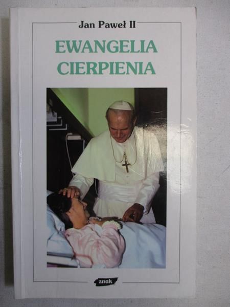 Jan Paweł II - Ewangelia Cierpienia