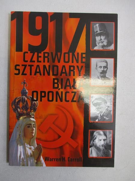 1917. Czerwone sztandary, biała opończa