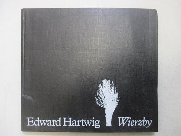 Hartwig Edward - Wierzby