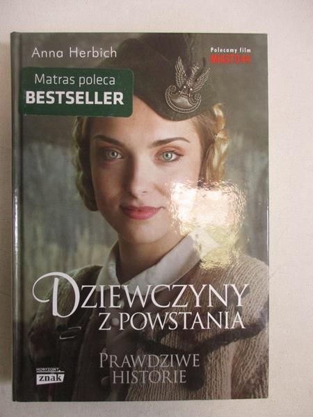 Dziewczyny z powstania. Prawdziwe historie