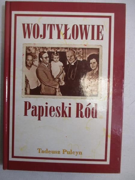 Wojtyłowie. Papieski ród