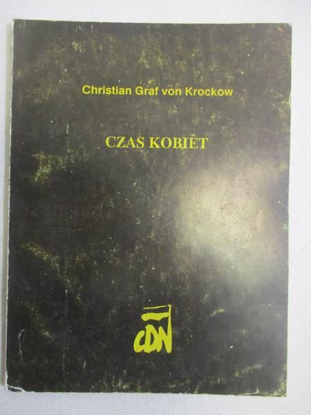 Krockow Christian - Czas kobiet