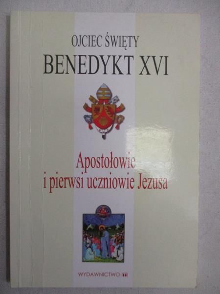 Apostołowie i pierwsi uczniowie Jezusa