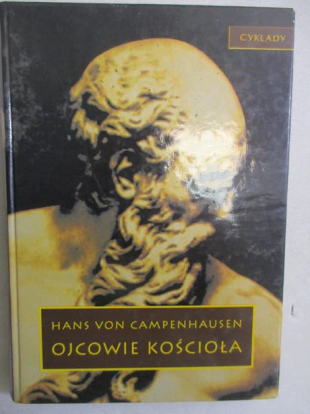 Campenhausen von Hans - Ojcowie Kościoła