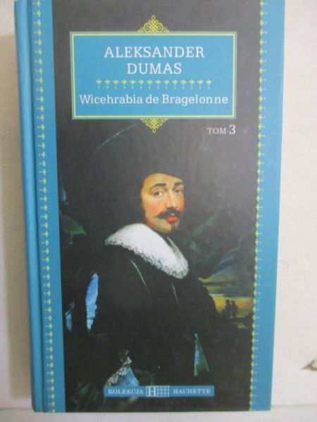 Wicehrabia de Bragelonne, tom III