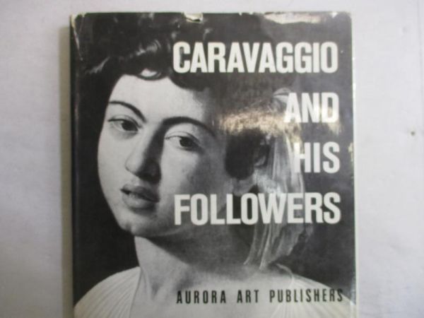Caravaggio and his followers