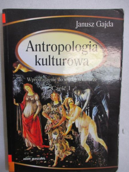 Gajda Janusz - Antropologia kulturowa