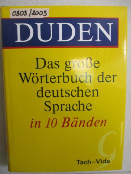 Duden. Das grosse Worterbuch der deutschen Sprache in 10 Banden, Tom IX