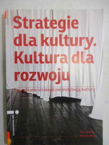 Strategie dla kultury. Kultura dla rozwoju+CD