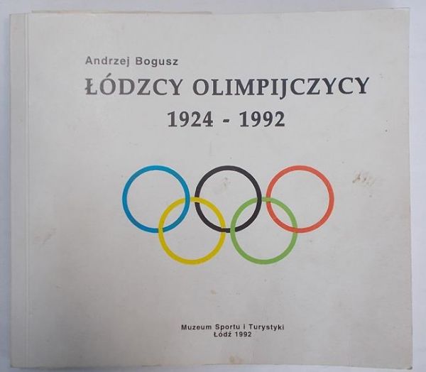Łódzcy Olimpijczycy 1924-1992