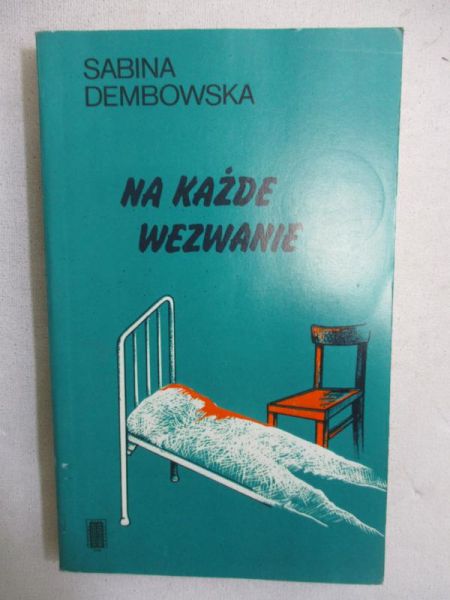 Na każde wezwanie