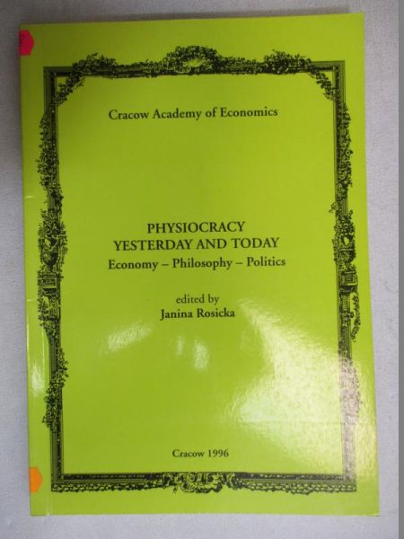 Rosicka Janina (red.) - Physiocracy yesterday and today