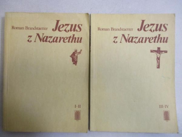 Brandstaetter Roman - Jezus z Nazaretu, t. I-IV