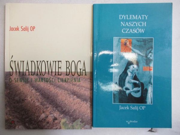 Świadkowie Boga / Dylematy naszych czasów