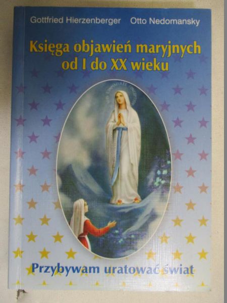 Księga objawień maryjnych od I do XX wieku
