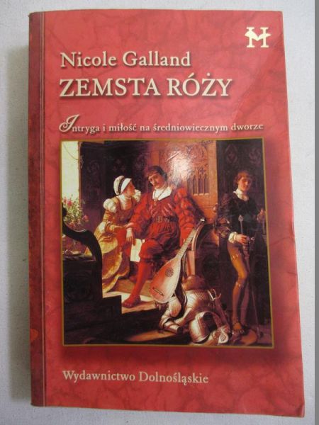Galland Nicole - Zemsta Róży